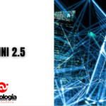 Gemini 2.5: La IA más avanzada que se ha creado